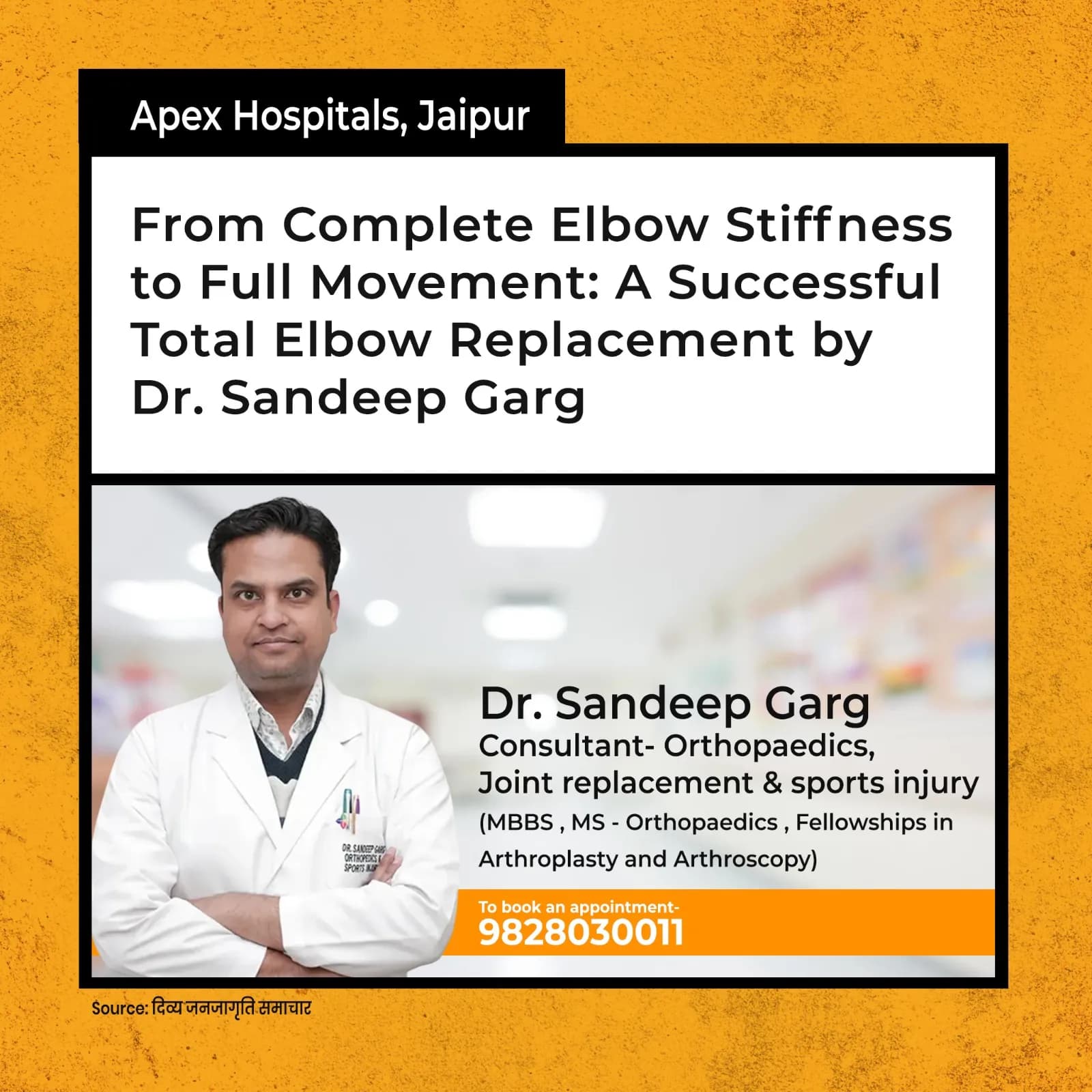 Dr. Sandeep Garg Performs Rare Total Elbow Replacement, Restores Movement After 5 Years of Pain